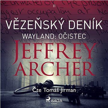 

Vězeňský deník II – Wayland: Očistec