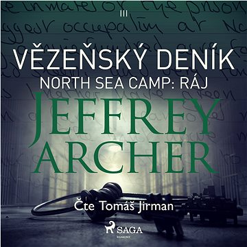 

Vězeňský deník III - North Sea Camp: Ráj