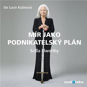 

Mír jako podnikatelský plán