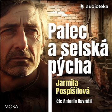 

Palec a selská pýcha