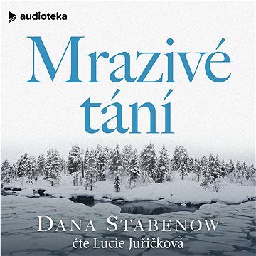 

Mrazivé tání