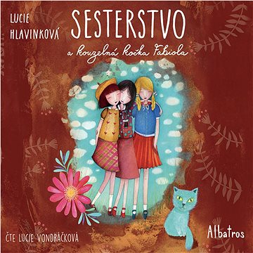 

Sesterstvo a kouzelná kočka Fabiola