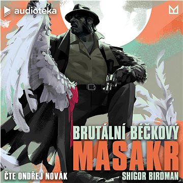 

Brutální béčkový masakr