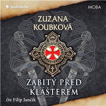 

Zabitý před klášterem