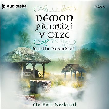 

Démon přichází v mlze