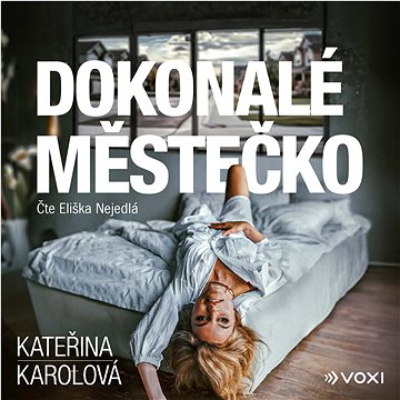 

Dokonalé městečko