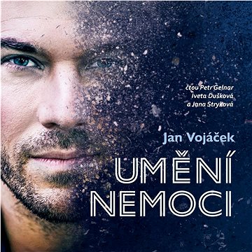 

Jan Vojáček: Umění nemoci