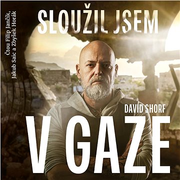 

Sloužil jsem v Gaze