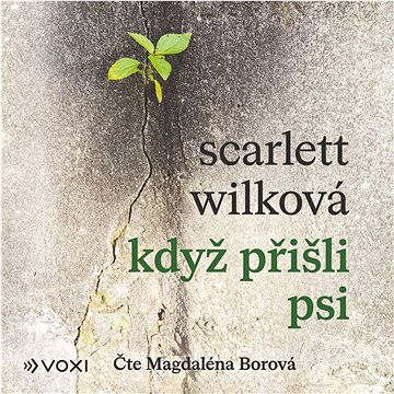 

Když přišli psi