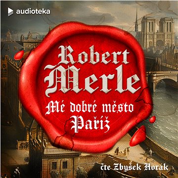 

Mé dobré město Paříž