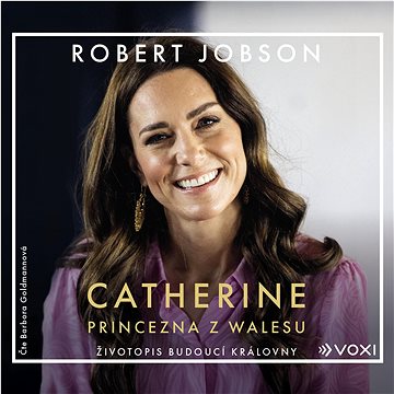 

Catherine: princezna z Walesu