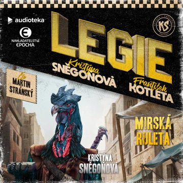 

LEGIE 11: Mirská ruleta