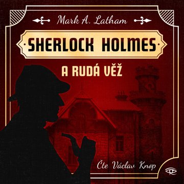 

Sherlock Holmes a Rudá věž