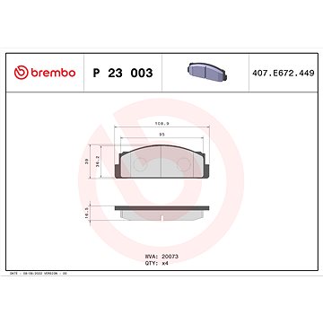 

BREMBO Sada brzdových destiček P 23 003