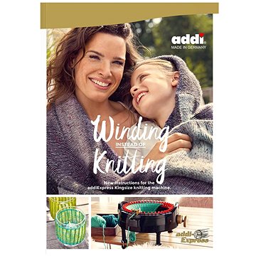

Winding instead of knitting
