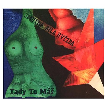 

Tady To Máš - Smutná bílá hvězda (CD)