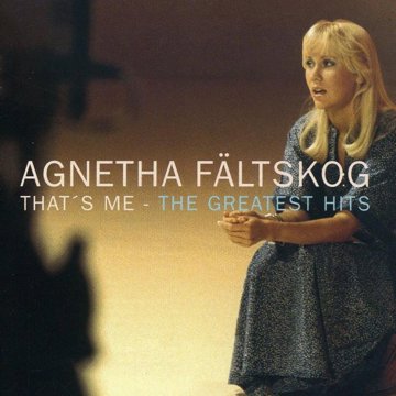 

Faltskog Agnetha: That's Me - The Greatest Hits