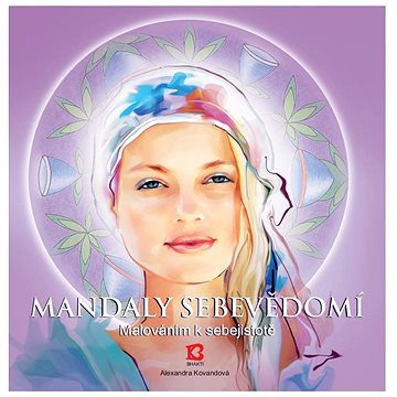 

Bhakti Mandaly sebevědomí - Alexandra Kovandová