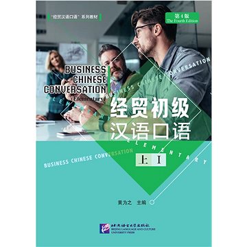 

BLCUP Business Chinese Conversation - Elementary vol. 1