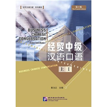 

BLCUP Business Chinese Conversation - Intermediate vol. 1