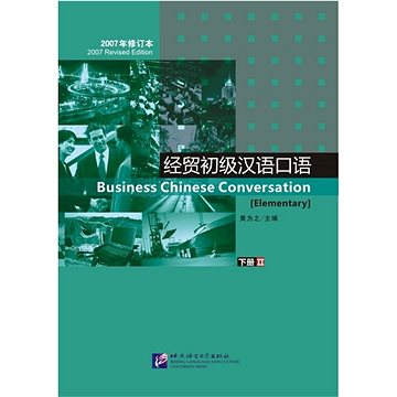 

BLCUP Business Chinese Conversation díl 1 [Začátečnický] - učebnice s CD