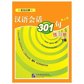 

BLCUP Conversational Chinese 301 - díl 2 (3. anglická edice) - cvičebnice
