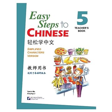 

BLCUP Easy Steps to Chinese 5 - učitelova příručka