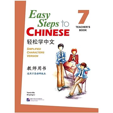 

BLCUP Easy Steps to Chinese 7 - učitelova příručka