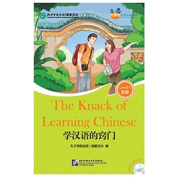 

BLCUP Friends— čínská čítanka (HSK 5): The Knack of Learning Chinese