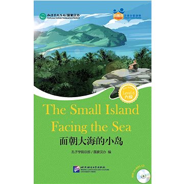 

BLCUP Friends—Chinese Graded Readers (HSK 6): The Small Island Facing the Sea