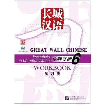 

BLCUP Great Wall Chinese - Essentials in Communication: díl 6 - cvičebnice