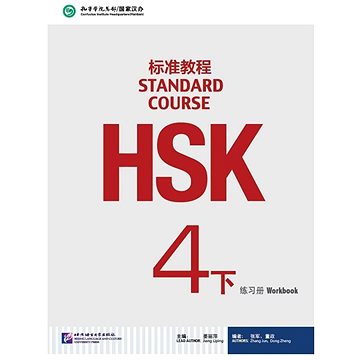 

BLCUP HSK Standard Course 4B - cvičebnice