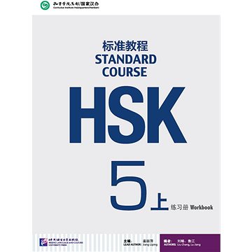 

BLCUP HSK Standard Course 5A - cvičebnice
