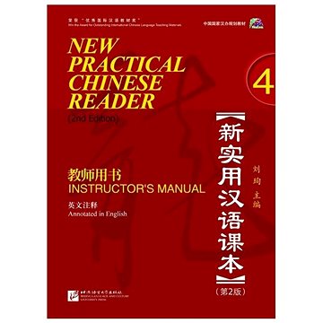 

BLCUP New Practical Chinese Reader (Anglická edice) Instructor's Manual 4