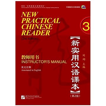 

BLCUP New Practical Chinese Reader (Anglická edice): Instructor's Manual 3