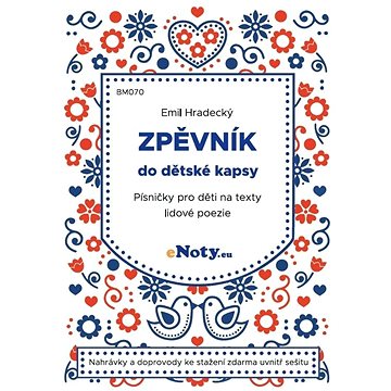 

Zpěvník do dětské kapsy - Emil Hradecký + Audio Online - zpěv/akordy
