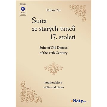 

Suita ze starých tanců 17. století / housle a klavír