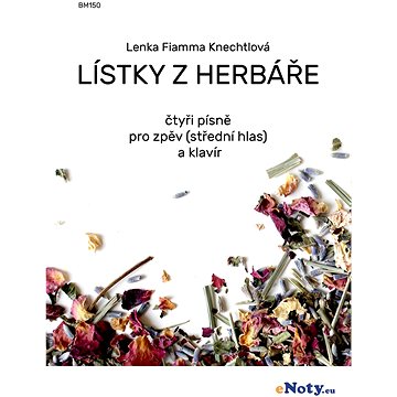 

Lístky z herbáře / zpěv a klavír
