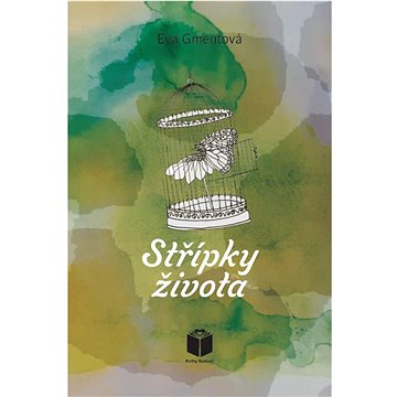 

Střípky života