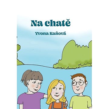 

Knihy Radosti - Na chatě