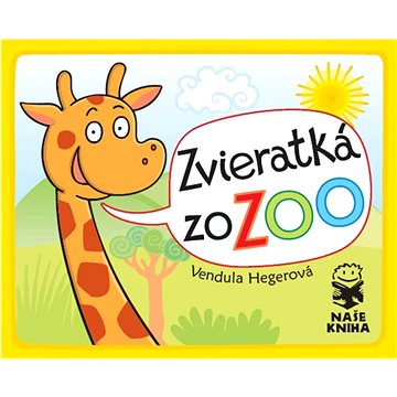 

Naše Kniha Zvieratká zo ZOO