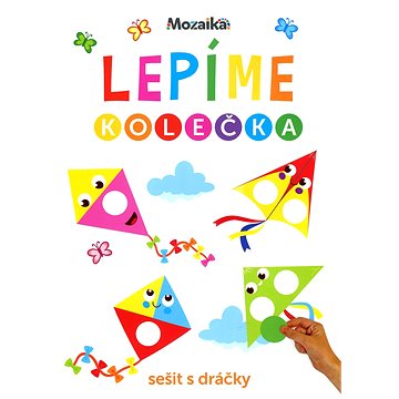 

Lepíme kolečka - Sešit s dráčky 3 +
