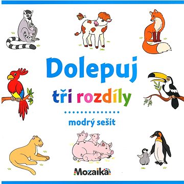 

Dolepuj tři rozdíly - modrý sešit 3 +