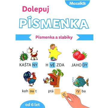 

Dolepuj písmenka - Písmenka a slabiky