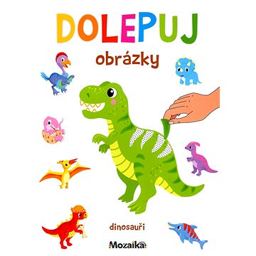 

Dolepuj obrázky - Dinosauři 3 +
