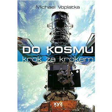 

Do kosmu krok za krokem