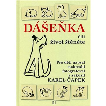 

Dášeňka čili život štěněte