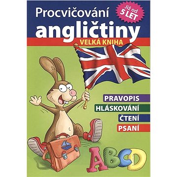 

Procvičování angličtiny - Velká kniha