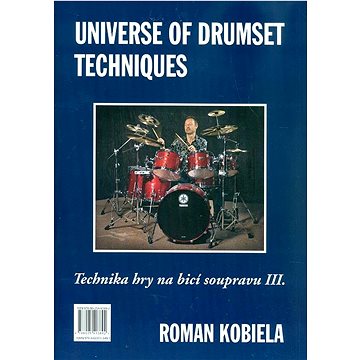 

Technika hry na bicí soupravu III.