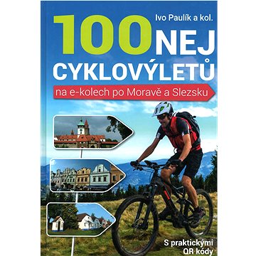 

Bookmedia 100 nej cyklovýletů na e-kolech po Moravě a Slezsku